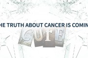 The Truth About Cancer — A New Docu-series