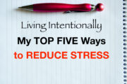 My Top Five Ways to Reduce Stress